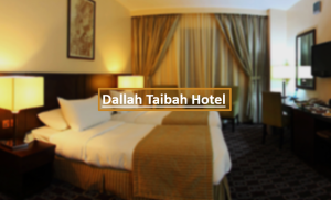 Dallah Taibah Hotel